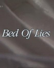 «Bed of Lies»