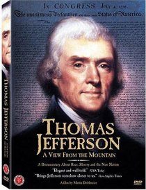 «Thomas Jefferson: A View from the Mountain»