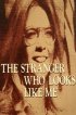 Постер «The Stranger Who Looks Like Me»