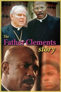 «The Father Clements Story»