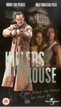 «Killers in the House»