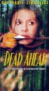 Постер «Dead Ahead»