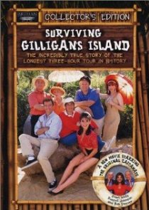«Surviving Gilligan's Island: The Incredibly True Story of the Longest Three Hour Tour in History»