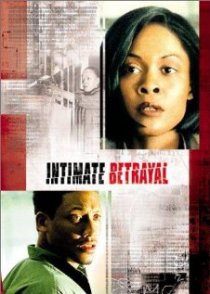 «Intimate Betrayal»