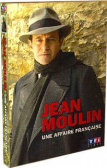 «Jean Moulin, une affaire française»