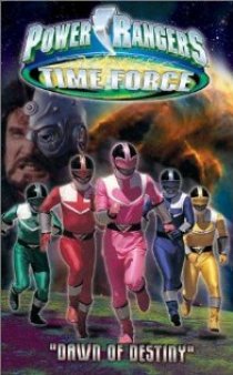 «Power Rangers Time Force: Dawn of Destiny»