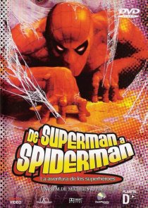 «От Супермена до Человека-паука: Приключения супергероев»