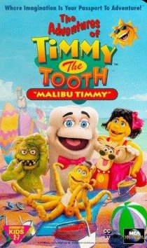 «The Adventures of Timmy the Tooth: Malibu Timmy»