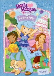 «Holly Hobbie and Friends: Surprise Party»