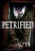 Постер «Petrified»