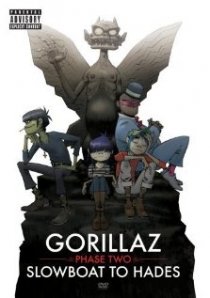 «Gorillaz: Phase Two - Slowboat to Hades»