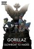 Постер «Gorillaz: Phase Two - Slowboat to Hades»