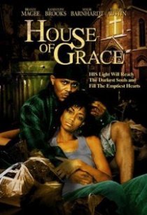 «House of Grace»