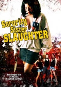 «Sorority Sister Slaughter»