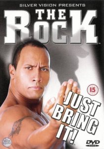 «The Rock: Just Bring It»