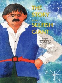 «The Story of the Selfish Giant»
