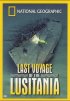 Постер «National Geographic: Last Voyage of the Lusitania»