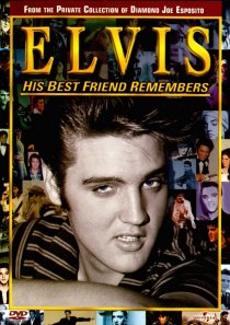 «Elvis: His Best Friend Remembers»