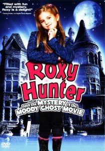 «Рокси Хантер и секрет мрачного призрака»