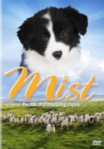 «Mist: The Tale of a Sheepdog Puppy»