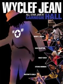 «Wyclef Jean: All Star Jam at Carnegie Hall»