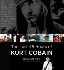 «Последние 48 часов Курта Кобейна»