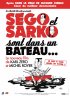 Постер «Ségo et Sarko sont dans un bateau...»