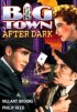 Постер «Big Town After Dark»
