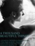 Постер «A Thousand Beautiful Things»
