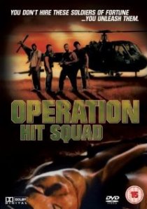 «Operation Hit Squad»