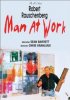 Постер «Robert Rauschenberg: Man at Work»