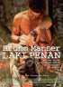 Постер «Bruno Manser - Laki Penan»