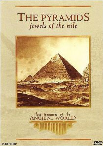 «Утраченные сокровища древнего мира: Пирамиды»