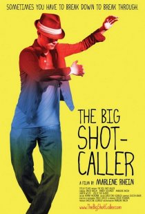 «The Big Shot-Caller»