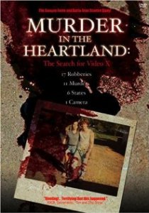 «Murder in the Heartland: The Search for Video X»