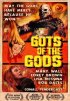 Постер «Guts of the Gods»