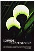 Постер «The Sounds of the Underground»