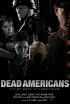 Постер «Dead Americans»