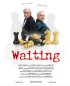 Постер «Waiting»