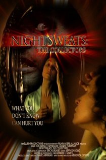 «Nightsweats: The Collectors»