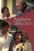 Постер «Anatomy of a Seduction»