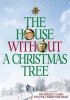 Постер «The House Without a Christmas Tree»