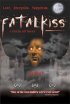 Постер «Fatal Kiss»