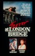 Постер «Кошмар на лондонском мосту»