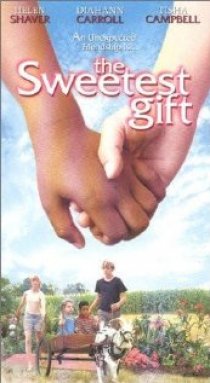 «The Sweetest Gift»