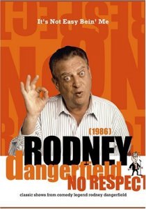 «Rodney Dangerfield: It's Not Easy Bein' Me»