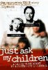 Постер «Просто спросите моих детей»
