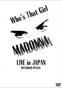 «Madonna: Who's That Girl - Live in Japan»