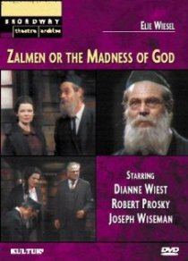 «Zalmen: or, The Madness of God»