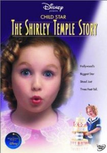 «Child Star: The Shirley Temple Story»